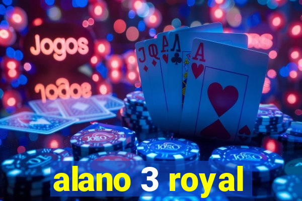 alano 3 royal